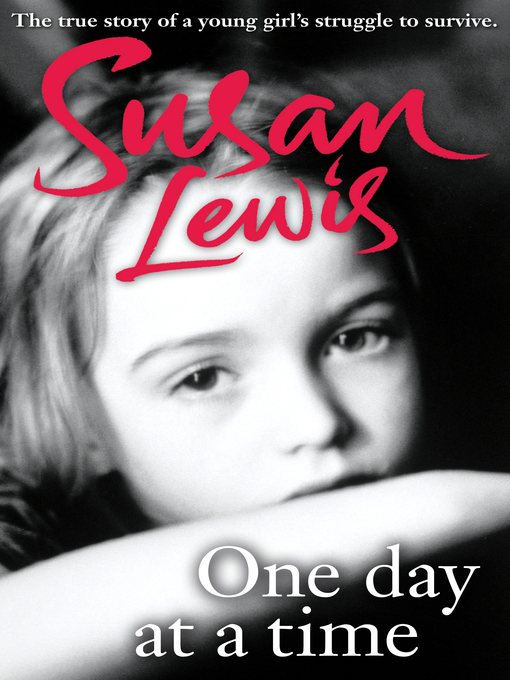 Title details for One Day at a Time by Susan Lewis - Available